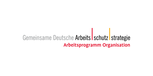 Gemeinsame Deutsche Arbeitsschutzstrategie - Arbeitsprogramm Organisation
